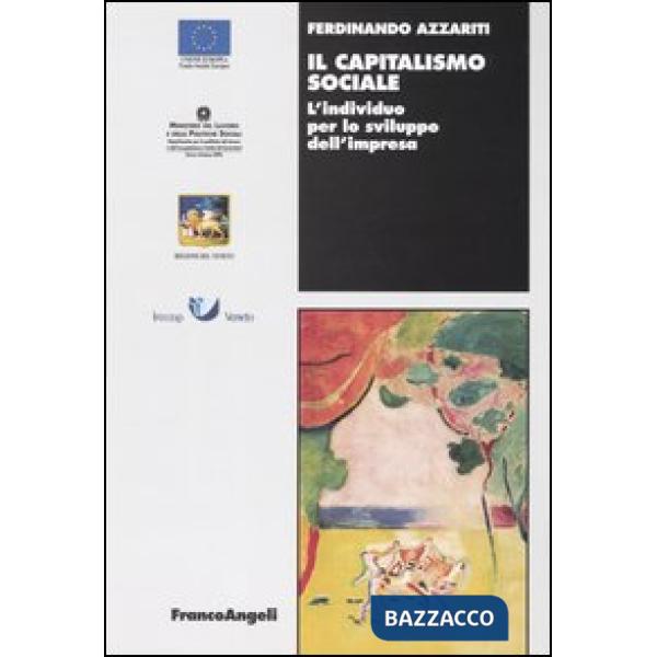 Capitalismo sociale. L'individuo per lo sviluppo dell'impresa (Il)