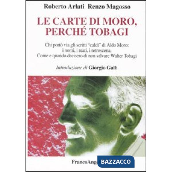 Carte di Moro, perché Tobagi. Chi portò via gli scritti "caldi" di Aldo Moro: i 