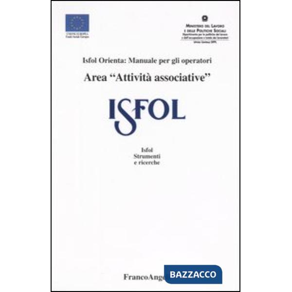 Area "Attività associative". Isfol orienta: manuale per gli operatori