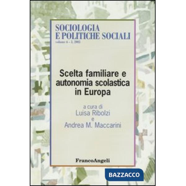 Scelta familiare e autonomia scolastica in Europa