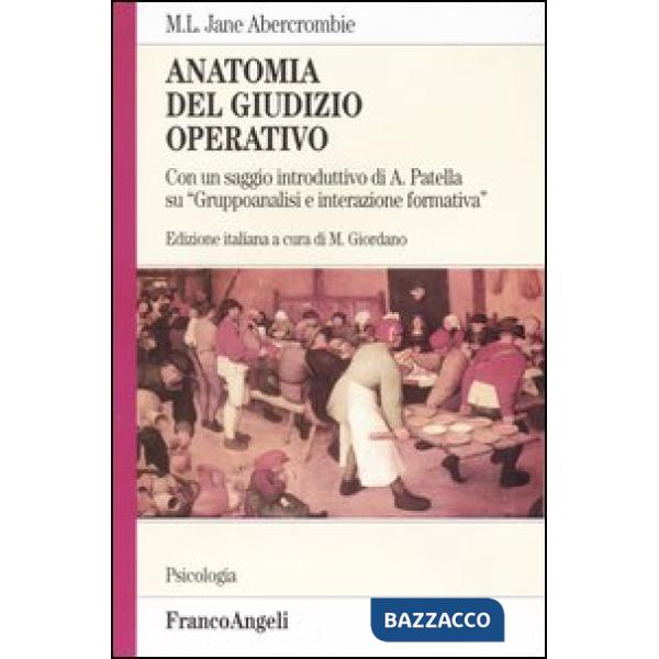 Anatomia del giudizio operativo. Con un saggio introduttivo di A. Patella su "Gr