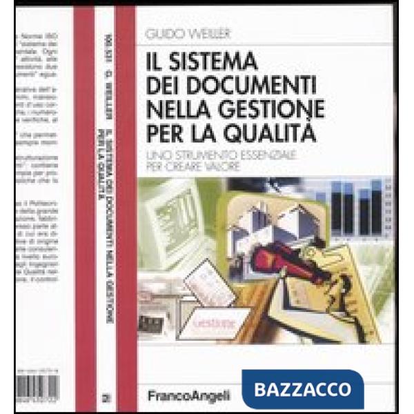 Sistema dei documenti nella gestione per la qualità. Uno strumento essenziale pe