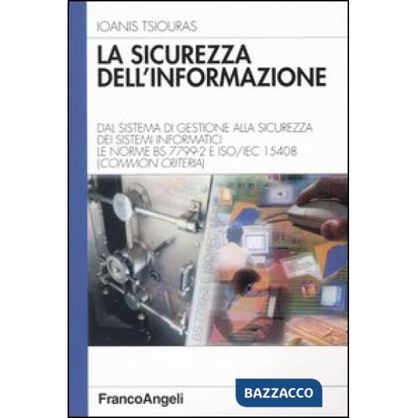 Sicurezza dell'informazione. Dal sistema di gestione alla sicurezza dei sistemi 