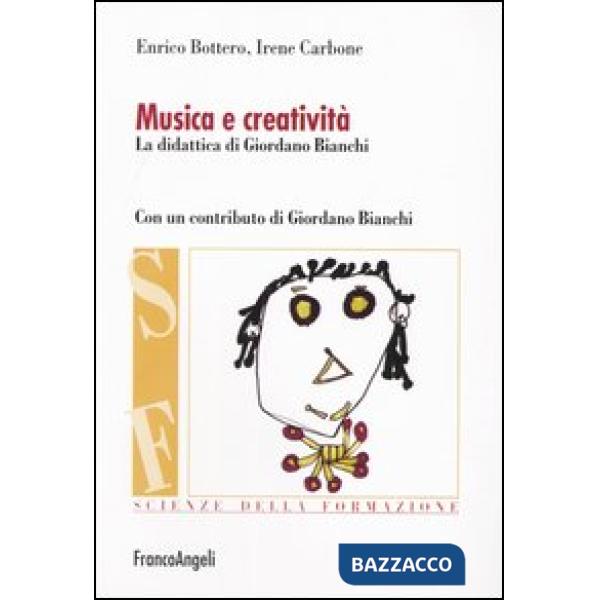 Musica e creatività. La didattica di Giordano Bianchi