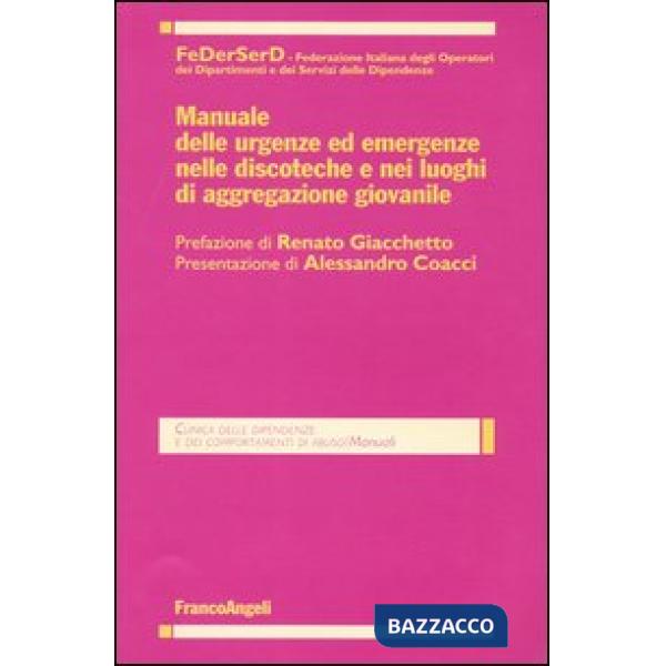 Manuale delle urgenze ed emergenze nelle discoteche e nei luoghi di aggregazione