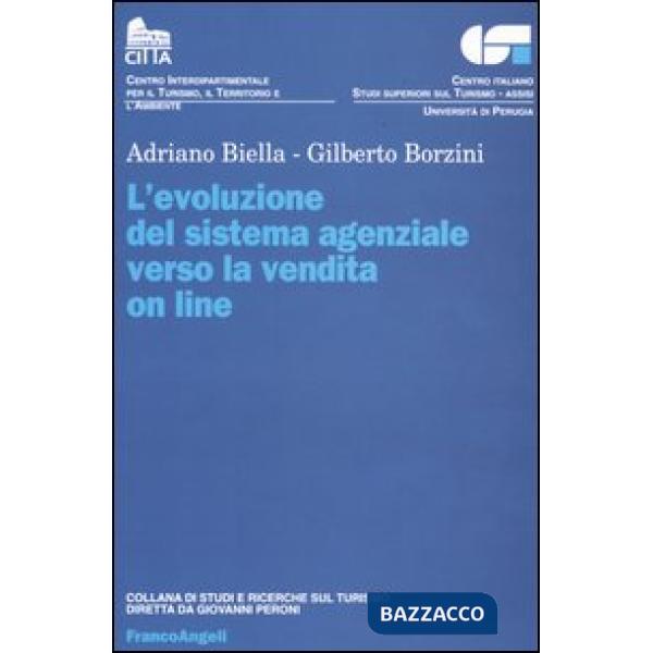 Evoluzione del sistema agenziale verso la vendita on-line (L')