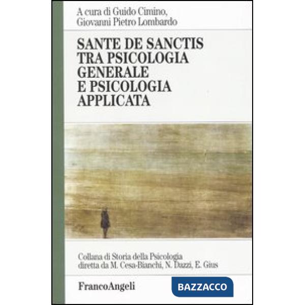 Sante De Sanctis tra psicologia generale e psicologia applicata