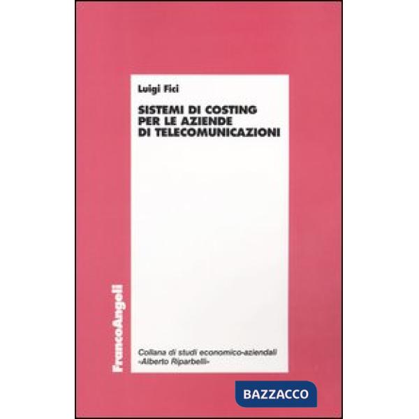 Sistemi di costing per le aziende di telecomunicazioni