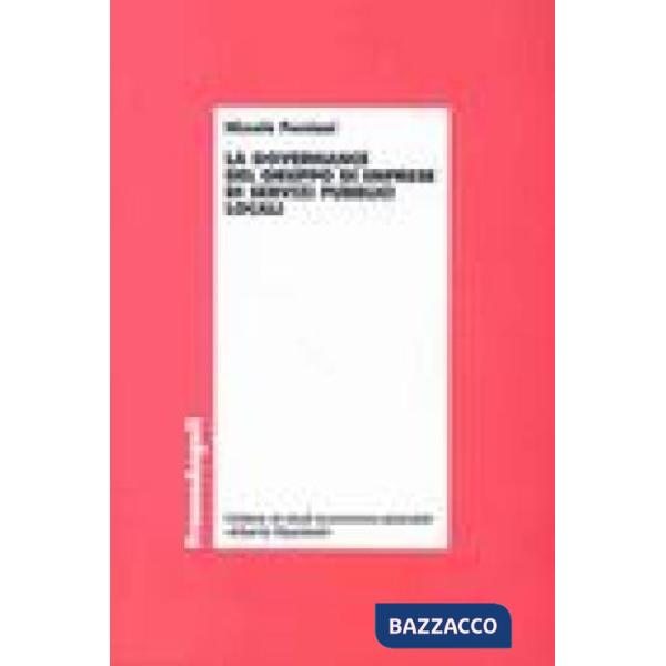 Governance del gruppo di imprese di servizi pubblici locali (La)
