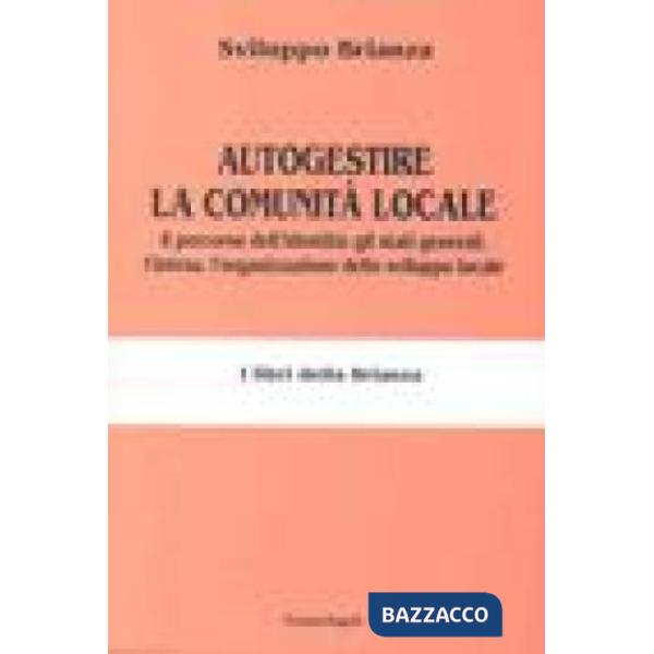 Autogestire la comunità locale. Il percorso dell'identità: gli stati generali, l