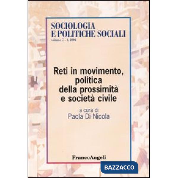 Reti in movimento, politica della prossimità e società civile