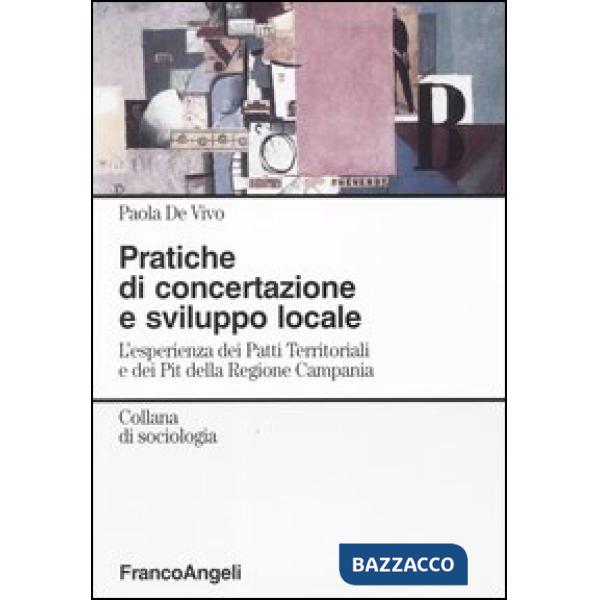Pratiche di concertazione e sviluppo locale. L'esperienza dei Patti Territoriali