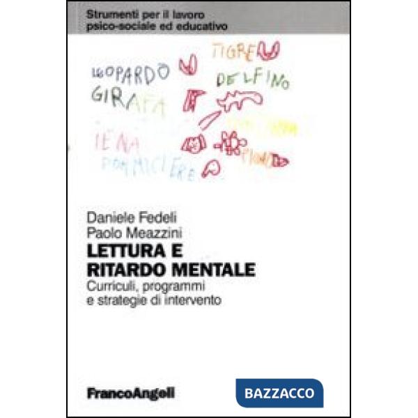 Lettura e ritardo mentale. Curricoli, programmi e strategie di interevnto