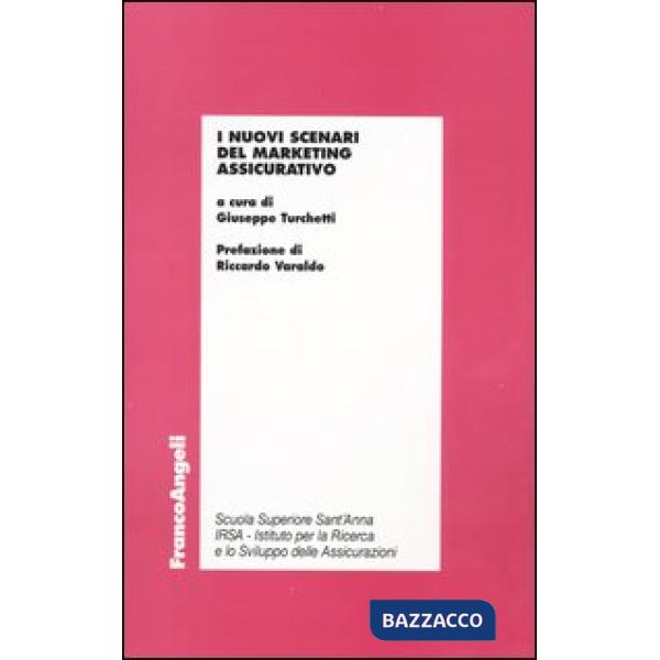 Nuovi scenari del marketing assicurativo (I)