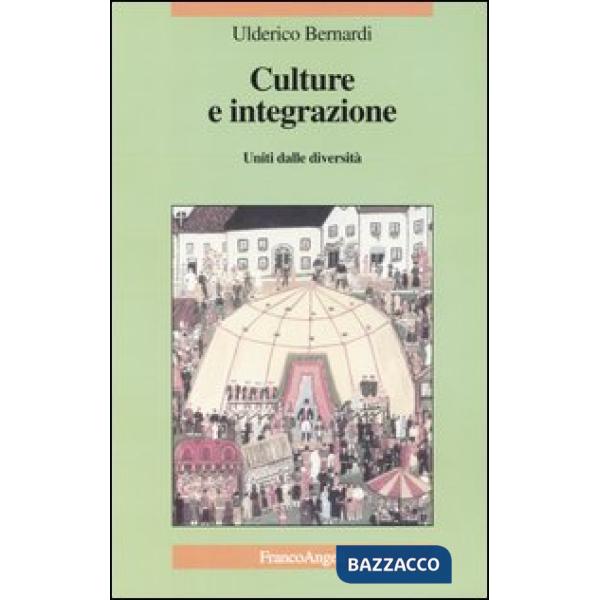 Culture e integrazione. Uniti dalla diversità