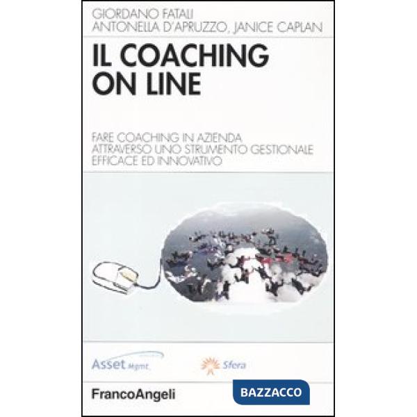 Coaching on line. Fare coaching in azienda attraverso uno strumento gestionale e