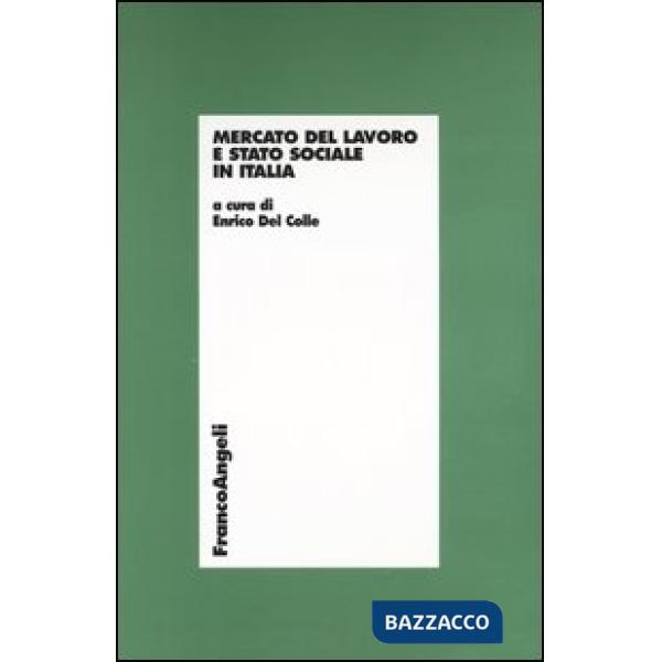 Mercato del lavoro e stato sociale in Italia