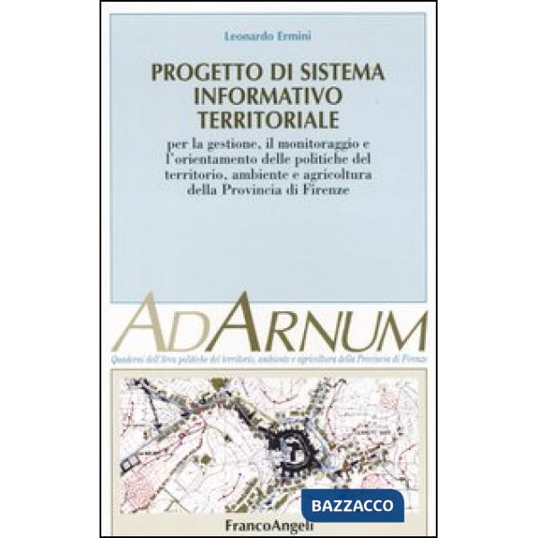 Progetto di sistema informativo territoriale per la gestione, il monitoraggio e 