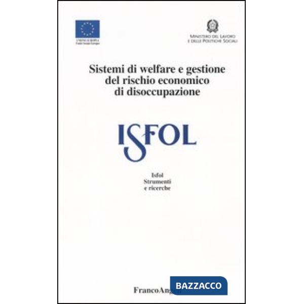 Sistemi di welfare e gestione del rischio economico di disoccupazione