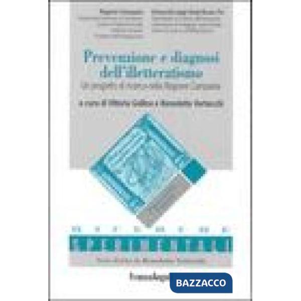 Prevenzione e diagnosi dell'illetteratismo. Un progetto di ricerca nella Regione
