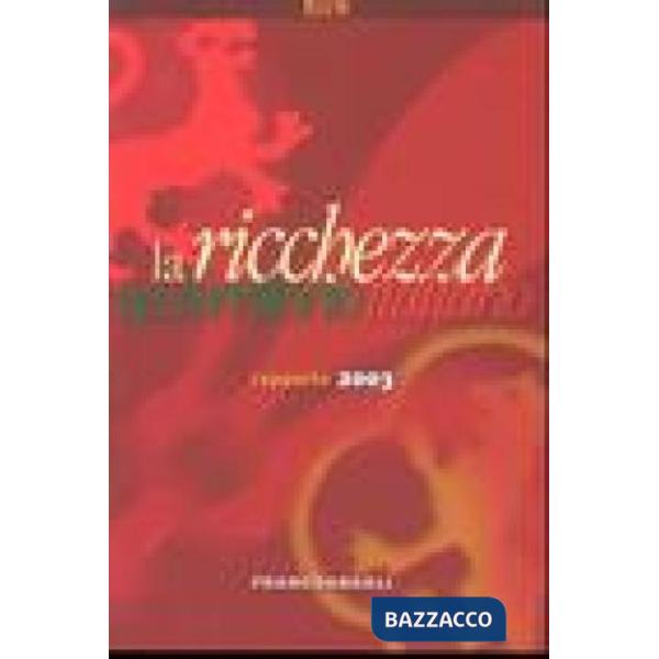 Ricchezza del territorio italiano. Rapporto 2003 (La)