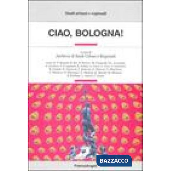 Ciao, Bologna!