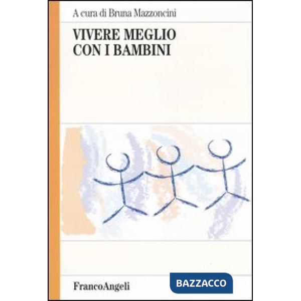 Vivere meglio con i bambini