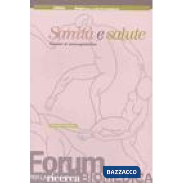 Sanità e salute. Scenari di autoregolazione