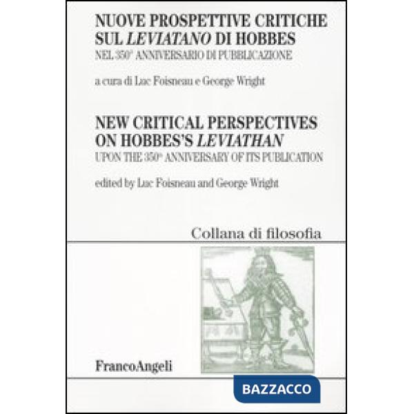 Nuove prospettive critiche sul Leviatano di Hobbes nel 350° anniversario di pubb