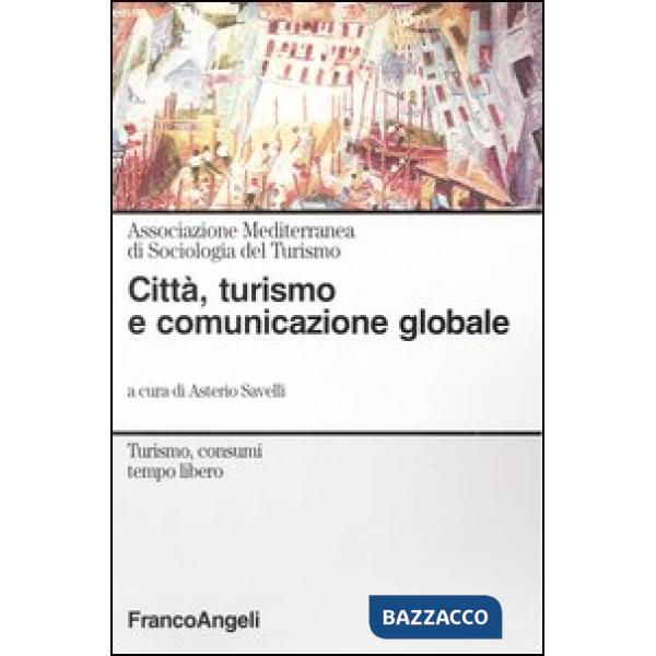 Città, turismo e comunicazione globale