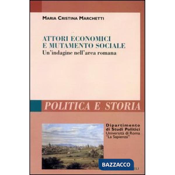 Attori economici e mutamento sociale. Un'indagine nell'area romana