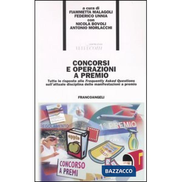 Concorsi e operazioni a premio. Tutte le risposte alle Frequently Asked Question