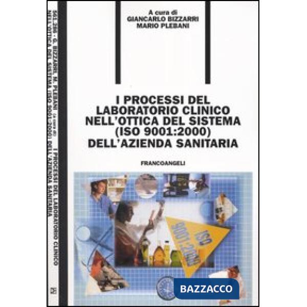 Processi del laboratorio clinico nell'ottica del sistema (Iso 9001:2000) dell'az