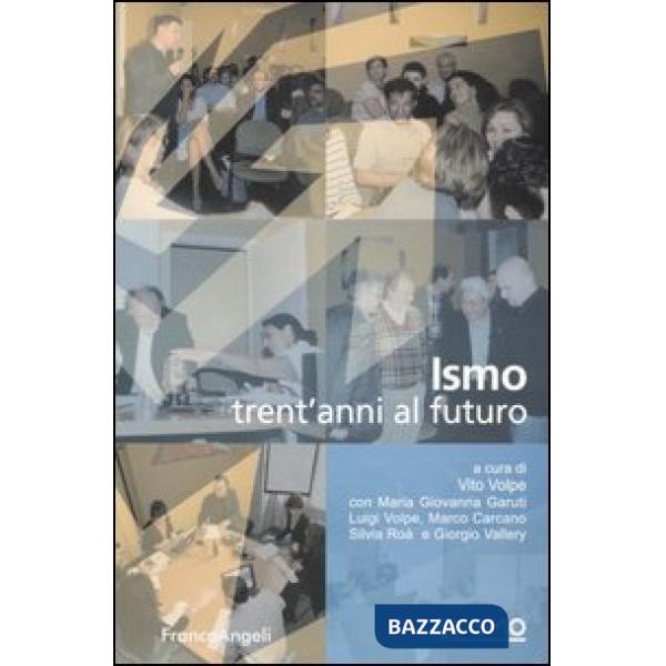 Ismo trent'anni al futuro