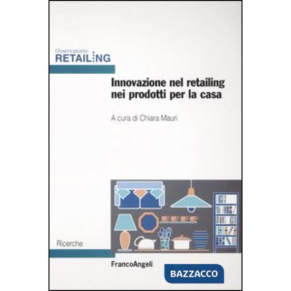 Innovazione nel retailing nei prodotti per la casa