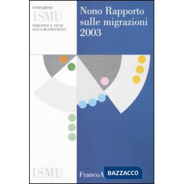 Nono rapporto sulle migrazioni 2003