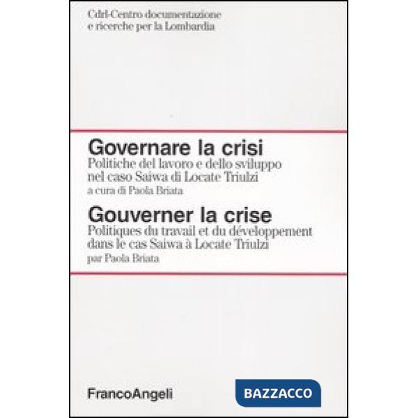 Governare la crisi. Politiche del lavoro e dello sviluppo nel caso Saiwa di Loca
