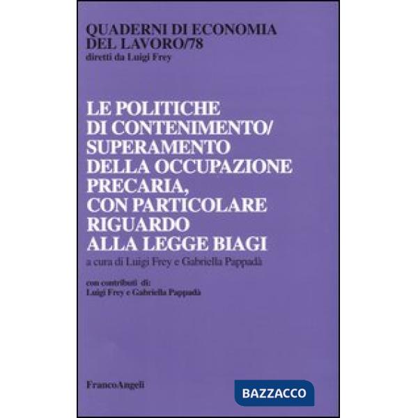 Politiche di contenimento/superamento della occupazione precaria, con particolar