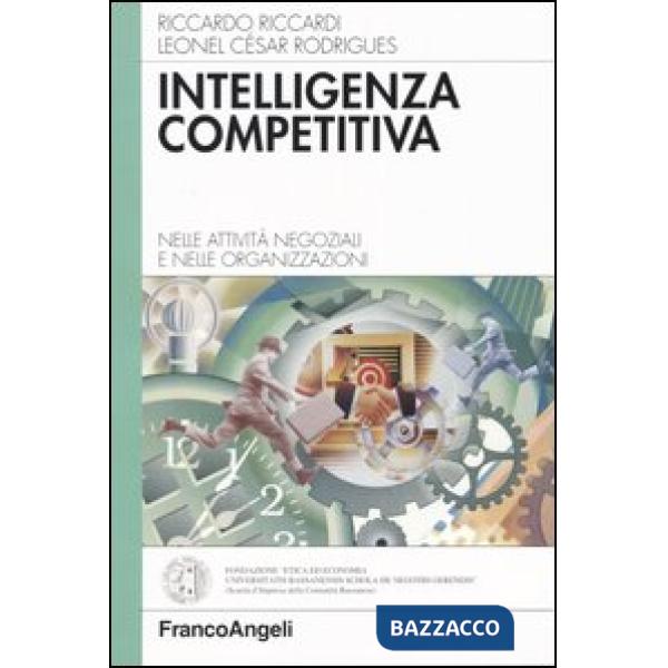 Intelligenza competitiva nelle attività negoziali e nelle organizzazioni