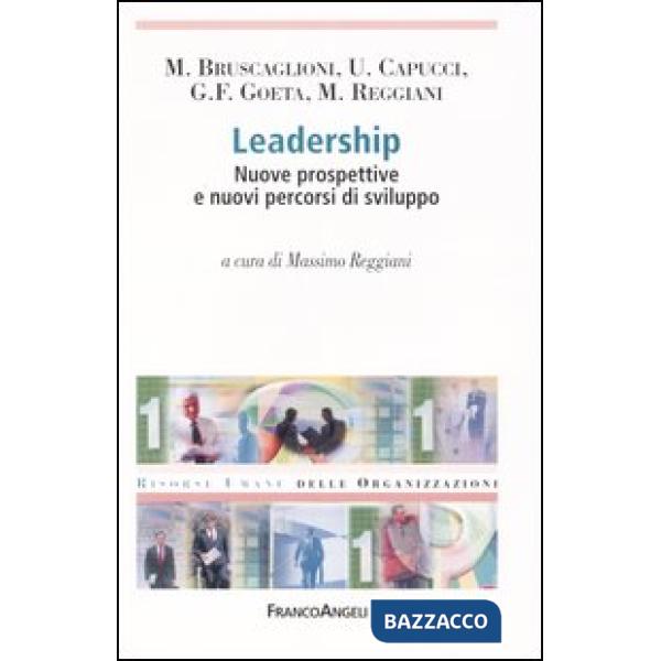 Leadership. Nuove prospettive e nuovi percorsi di sviluppo