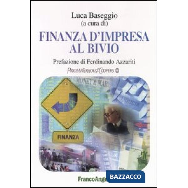 Finanza d'impresa al bivio