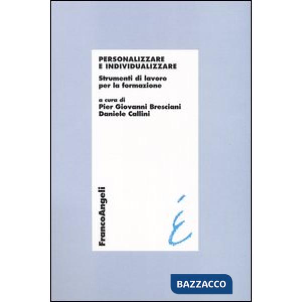 Personalizzare e individualizzare. Strumenti di lavoro per la formazione