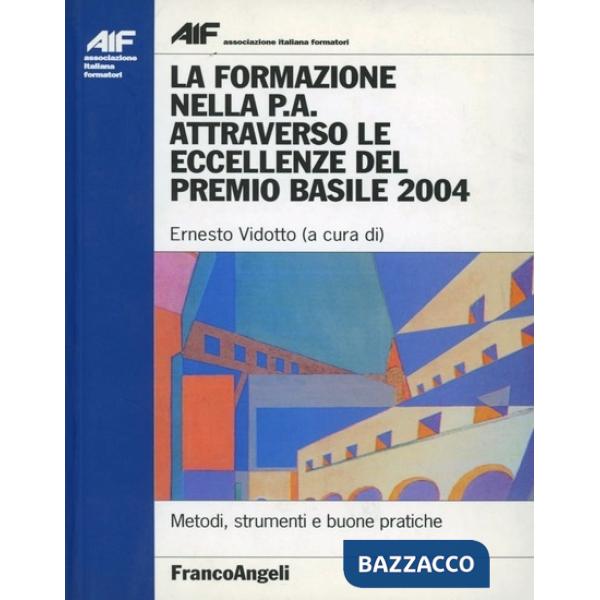 Formazione nella P.A. attraverso le eccellenze del Premio Basile 2004 (La)