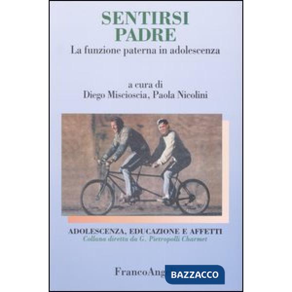 Sentirsi padre. La funzione paterna in adolescenza