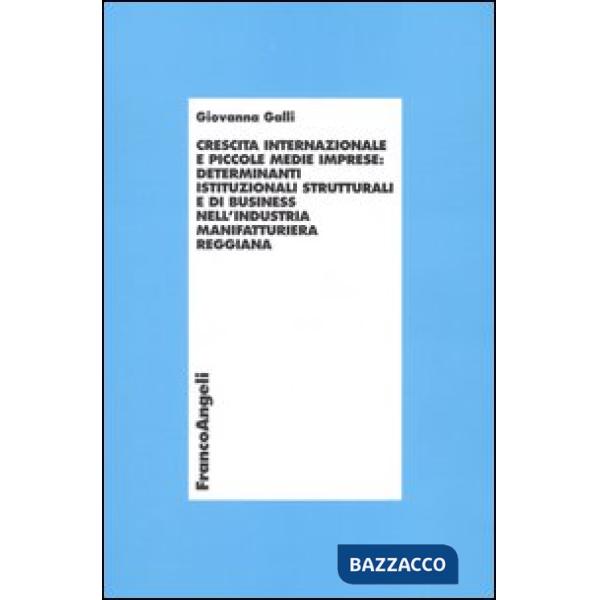 Crescita internazionale e piccole medie imprese: determinanti istituzionali stru
