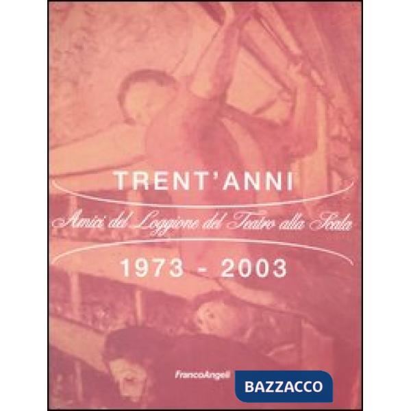 Trent'anni. 1973-2003
