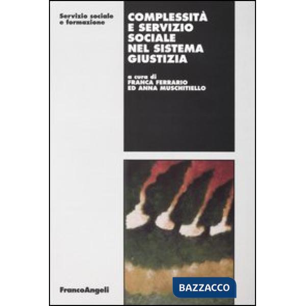 Complessità e servizio sociale nel sistema giustizia