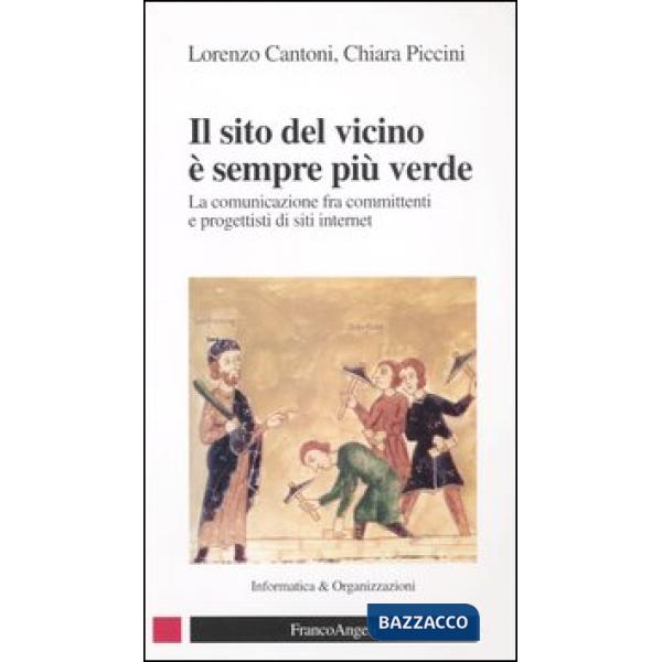 Sito del vicino è sempre più verde. La comunicazione tra committenti e progettis
