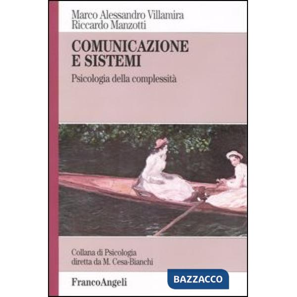 Comunicazione e sistemi. Psicologia della complessità