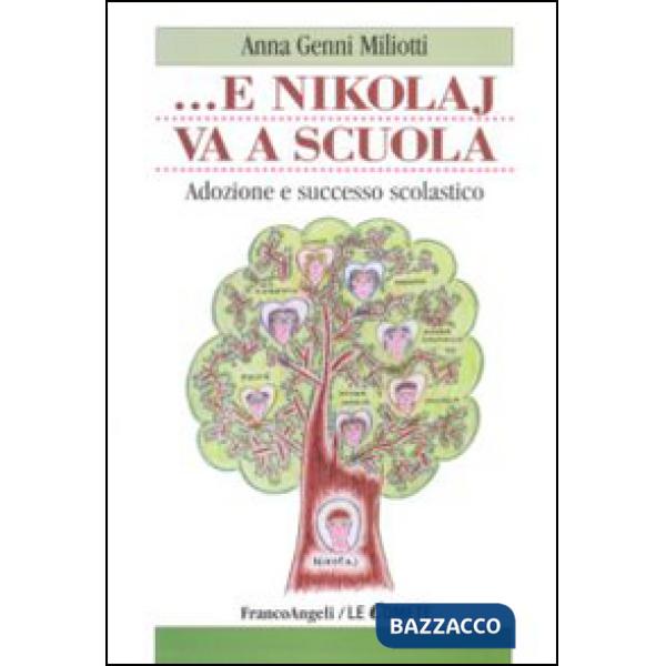 ... E Nikolaj va a scuola. Adozione e successo scolastico